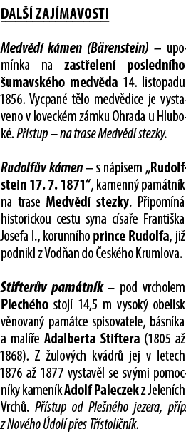Dal  zaj mavosti Medv d  k men (B renstein) – upom nka na zast elen  posledn ho  umavsk ho medv da 14. listopadu 185...