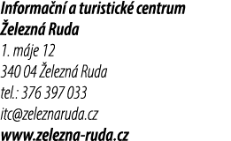 Informa n a turistick  centrum  elezn  Ruda 1. m je 12 340 04  elezn  Ruda tel.: 376 397 033 itc@zeleznaruda.cz www....