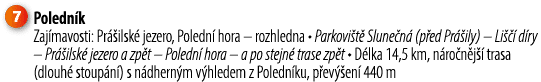 ￼ Poledn k Zaj mavosti: Pr ilsk  jezero, Poledn  hora – rozhledna • Parkovi t  Slune n  (p ed Pr  ily) – Li    d ry ...