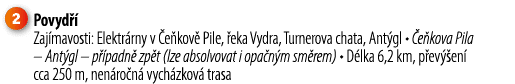 ￼ Povyd  Zaj mavosti: Elektr rny v  e kov  Pile,  eka Vydra, Turnerova chata, Ant gl •  e kova Pila – Ant gl – p  pa...