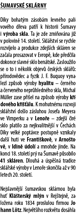  umavsk skl rny D ky bohat m z sob m levn ho palivov ho d eva pat   k historii  umavy i v roba skla. Ta je zde zmi o...