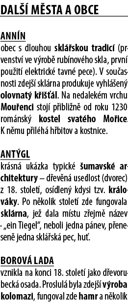 Dal  m sta a obce Ann n obec s dlouhou skl  skou tradic  (prvenstv  ve v rob  rub nov ho skla, prvn  pou it  elektri...