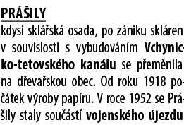 Pr ily kdysi skl  sk  osada, po z niku skl ren v souvislosti s vybudov n m Vchynicko tetovsk ho kan lu se p em nila ...