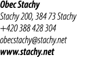 Obec Stachy Stachy 200, 384 73 Stachy +420 388 428 304 obecstachy@stachy.net www.stachy.net